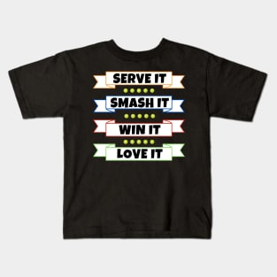 Serve It Smash It Win It Love It US OPEN Tennis Kids T-Shirt